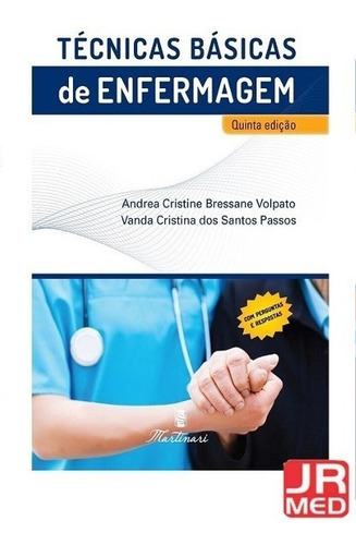 Técnicas Básicas De Enfermagem Atualizada- Editora Martinari