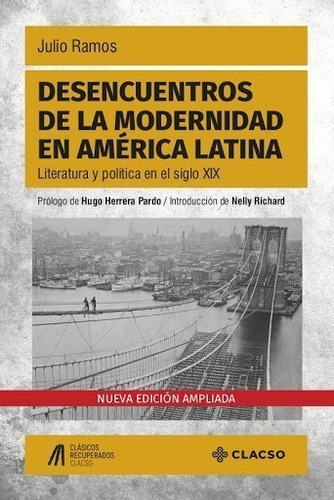 Libro Desencuentros De La Modernidad En América Latina -