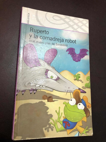 Libro Ruperto Y La Comadreja Robot - Roy Berocay - Oferta