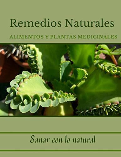 Libro : Remedios Naturales / Alimentos Y Plantas Medicinal 