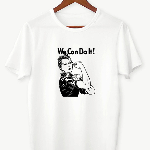 Remera We Can Do It 