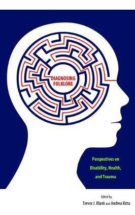 Libro Diagnosing Folklore : Perspectives On Disability, H...