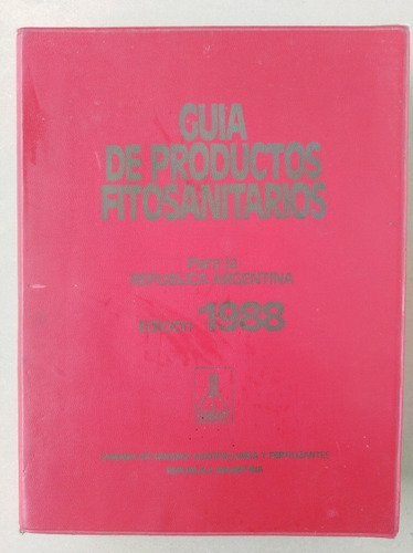 Guía De Productos Fitosanitarios Para La Rep. Argentina 1988