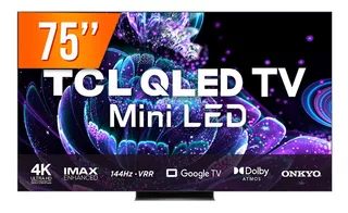 Smart Tv Qled 75 Google Tv Uhd 4k Tcl C835 4 Hdmi 2 Usb Wifi