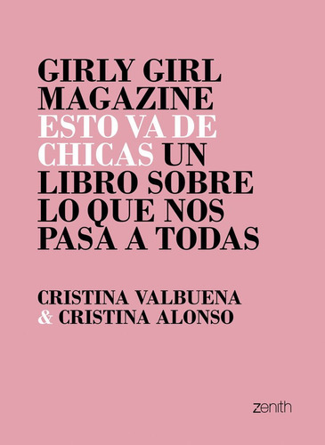 Esto Va De Chicas, De Valbuena, Cristina. Editorial Zenith, Tapa Dura En Español