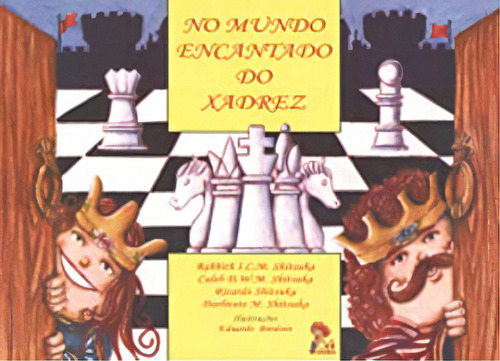 No Mundo Encantado Do Xadrez, De Caleb D. W. M. Shitsuka. Editora Ciencia Moderna, Capa Mole Em Português