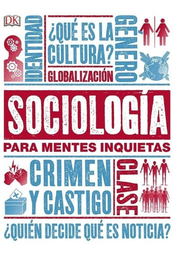 Sociologia Para Mentes Inquietas, De Sin Autor. Editorial Dk En Español