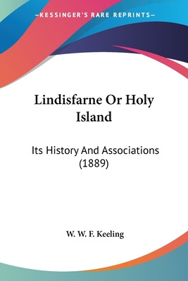 Libro Lindisfarne Or Holy Island: Its History And Associa...