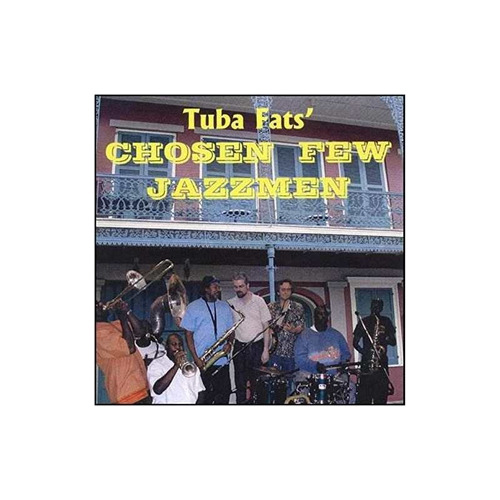 Tuba Fats Chosen Few Jazzmen Uk Import Cd Nuevo