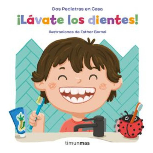 Libro: ¡lávate Los Dientes!