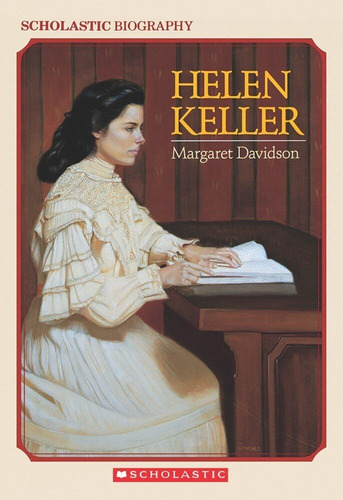 Helen Keller - Scholastic Kel Ediciones