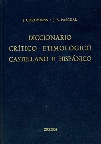 Diccionario Critico Etimológico Castellano E Hispánico Volumen Iii G-ma, De J. Corominas | J.a. Pascual. Editorial Plaza & Janes S.a., Tapa Dura, Edición 2001 En Español
