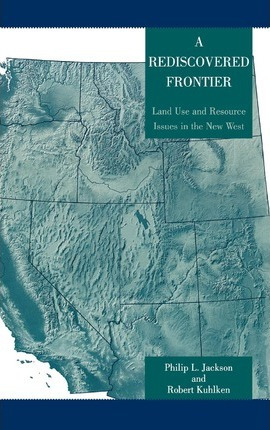 Libro A Rediscovered Frontier - Philip L. Jackson
