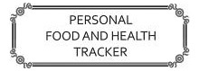 Libro Personal Food And Health Tracker: Six-week Food And...