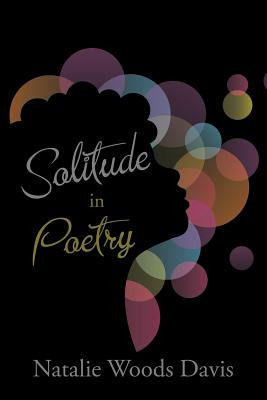 Libro Solitude In Poetry - Davis, Natalie Woods