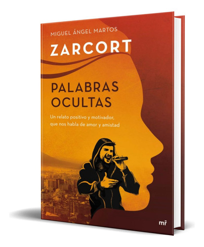 Palabras Ocultas, De Zarcort. Editorial Martinez Roca, Tapa Blanda En Español, 2017
