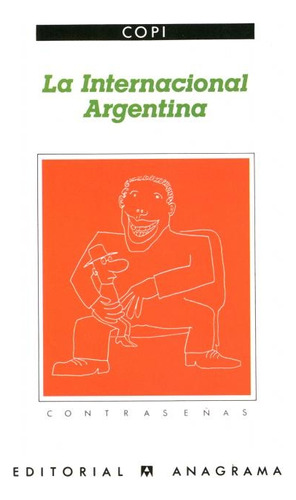 La Internacional Argentina - Copi