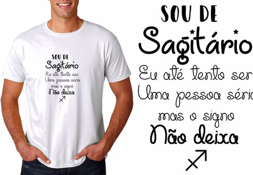 Camiseta Camisa Masculina Signos Sagitário Tento Ser Séria | Parcelamento  sem juros