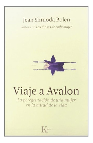 Viaje A Avalon - La Peregrinacion De Una Mujer En La Mitad D