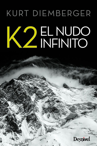 Libro K2.nudo Infinito - Diemberger, Kurt