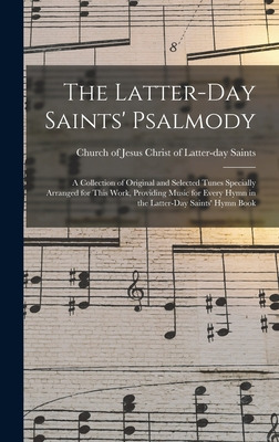 Libro The Latter-day Saints' Psalmody: A Collection Of Or...