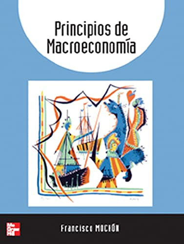 Principios De Macroeconomia De Mochon Francisco Mcgrawhill