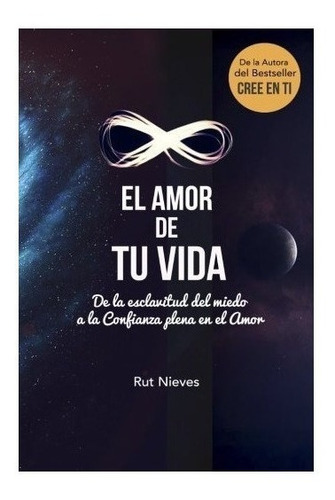 El Amor De Tu Vida : Rut Nieves