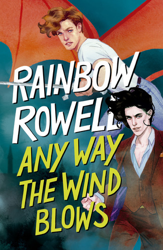 Libro Simon Snow 3: Any Way The Wind Blows - Rainbow Rowell