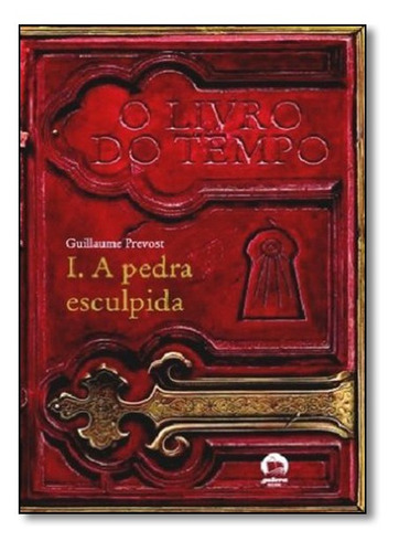 Pedra Esculpida, A - Volume 1  - Galera Record