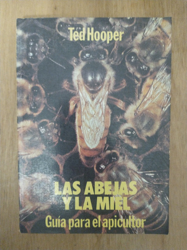 Las Abejas Y La Miel - Ted Hooper