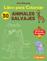 Comprar Libro Para Colorear | Animales Salvajes: Colorea Y Aprende A