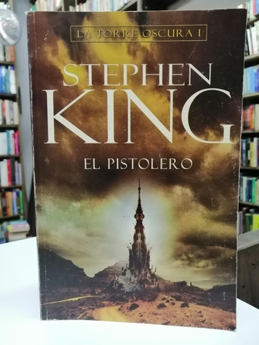 Libro. La Torre Oscura I. El Pistolero. Stephen King.