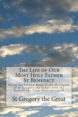 Libro The Life Of Our Most Holy Father St Benedict - St G...