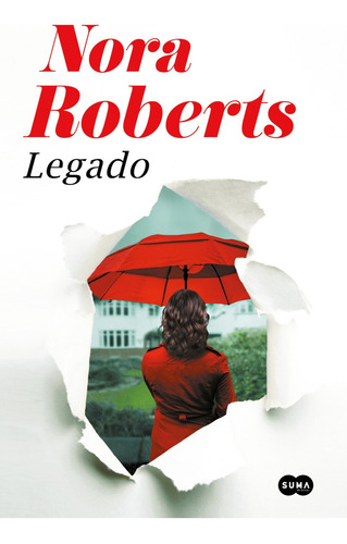 Legado - Roberts, Nora