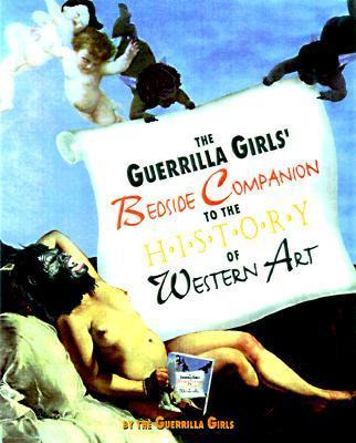 Libro The Guerrilla Girls' Bedside Companion To The Histo...