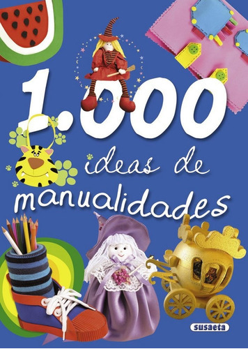 1000 IDEAS DE MANUALIDADES VERDE, de VV. AA.. Editorial Susaeta en español