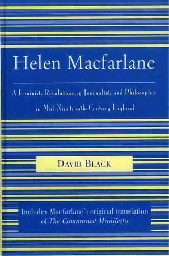 Helen Macfarlane, De David Black. Editorial Lexington Books, Tapa Dura En Inglés