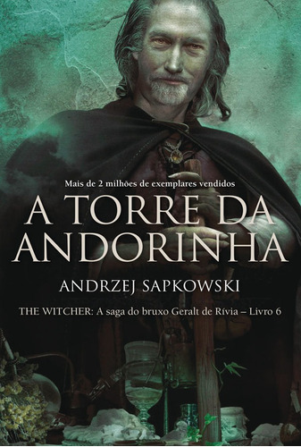 A torre da Andorinha - The Witcher - A saga do bruxo Geralt de Rívia, de Sapkowski, Andrzej. Editora Wmf Martins Fontes Ltda, capa mole em português, 2016