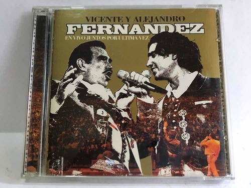 Cd Vicente Alejandro Fernandez En Vivo Juntos Por Última Vez