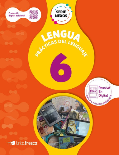 Libro Escolar Lengua 6 - Serie Nexos  Novedad 2021