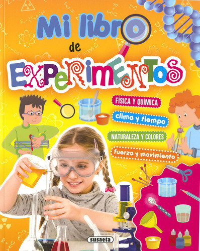 Mi libro de experimentos, de Susaeta, Equipo. Editorial Susaeta, tapa blanda en español