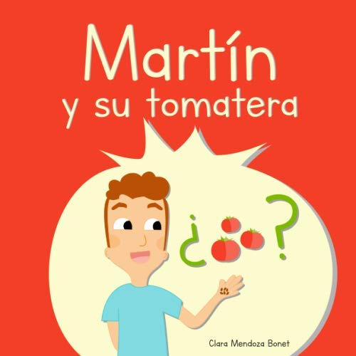 Martin Y Su Tomatera