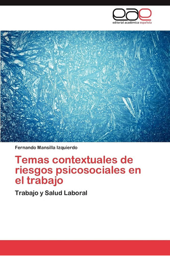 Libro:temas Contextuales De Riesgos Psicosociales En El Trab