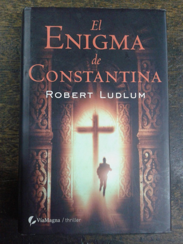 El Enigma De Constantina * Robert Ludlum *