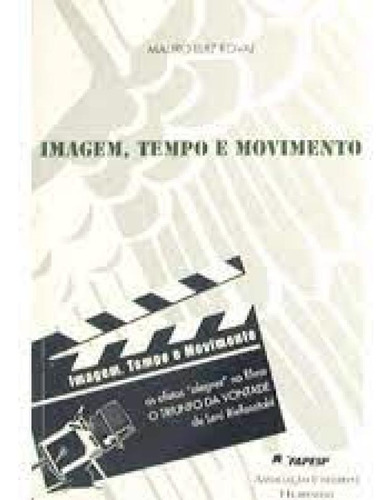 Imagem Tempo E Movimento Os Afetos Alegres No Filme, De Rovai, Mauro Luiz. Editora Associacao Humanitas, Capa Mole Em Português