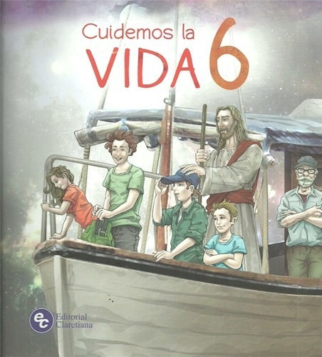 Cuidemos La Vida 6 - Cuidemos - Claretiana - #l