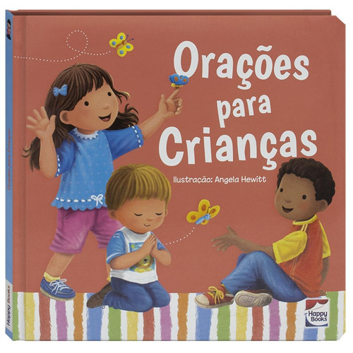 Meu Primeiro Livro de...Orações p/ Crianças, de Award Publications Ltd. Happy Books Editora Ltda., capa dura em português, 2021