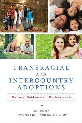 Transracial And Intercountry Adoptions, De Rowena Fong. Editorial Columbia University Press, Tapa Dura En Inglés