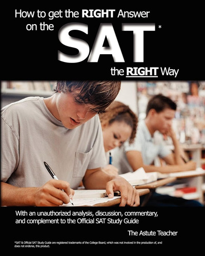 Libro: How To Get The Right Answer On The Sat The Right Way 