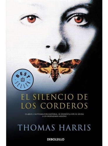 Libro: El Silencio De Los Corderos. Harris, Thomas. Debolsil